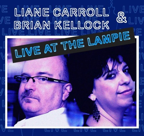 Liane Carroll & Brian Kellock: Live at the Lampie - COMPACT DISCS