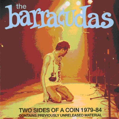 The Barracudas: Two Sides of a Coin 1979-84 - COMPACT DISCS