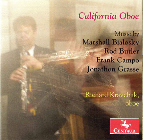 Richard Kravchak: Grasse/Bialosky/Campo/Butler : California Oboe - CD