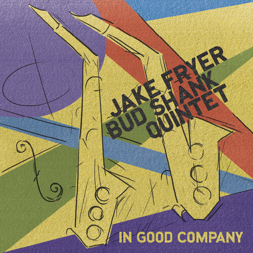 Jake Fryer & Bud Shank: In Good Company - COMPACT DISCS