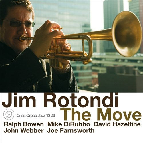 Jim Rotondi: The Move - COMPACT DISCS