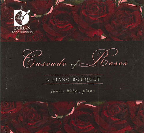 Janice Weber: Cascade of Roses: A Piano Boquet - COMPACT DISCS