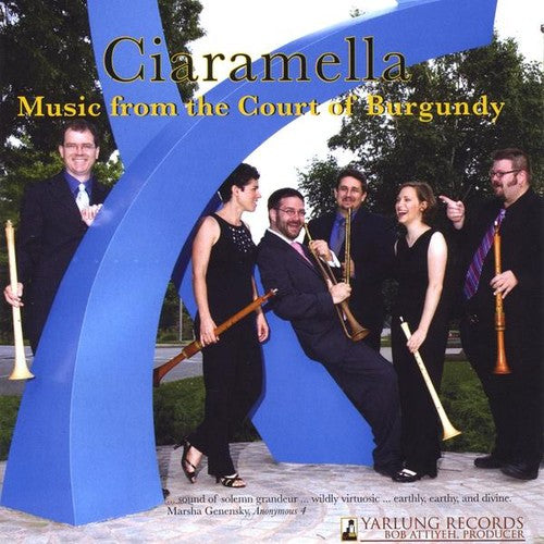 Ciaramella: Music from the Court of Burgundy - COMPACT DISCS