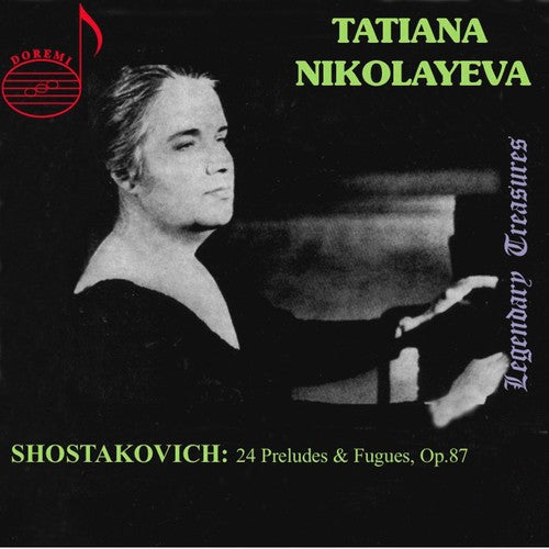 Tatiana Nikolayeva: 24 Preludes & Fugues - COMPACT DISCS