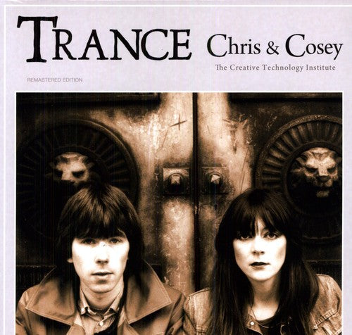 Chris & Cosey: Trance - { VINYL }