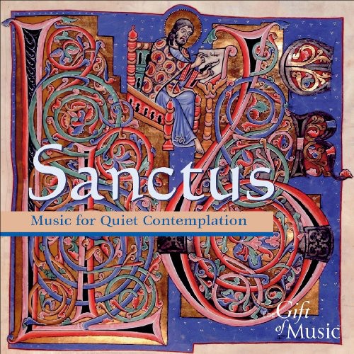Monks & Novices of Saint Frideswide: Sanctus - COMPACT DISCS