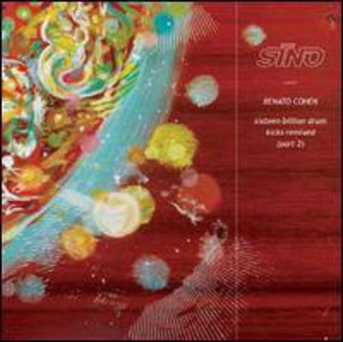 Renato Cohen: Sixteen Billion Drum Kicks Remixed [Pt. 2] - 12-INCH SINGLE