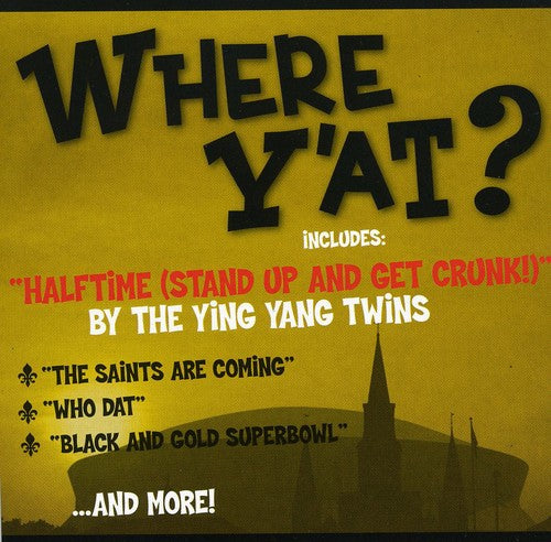 Various Artists: Where Y'at: Ultimate Black and Gold Party - COMPACT DISCS