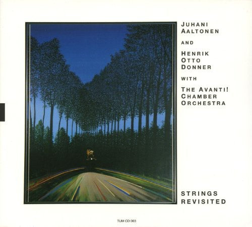 Juhani Aaltonen & Henrik Otto Donner with Avanti!: Strings Revisited - COMPACT DISCS