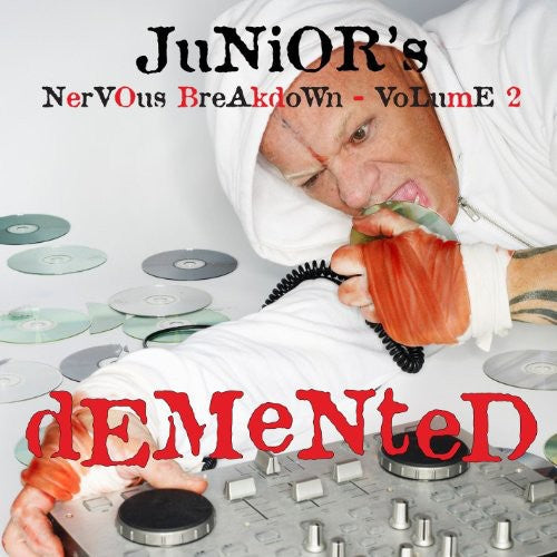 Junior Vasquez: Junior'S Nervous Breakdown 2: Demented - COMPACT DISCS