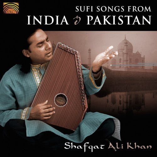 Shafqat Ali Khan: Sufi Songs from India & Pakistan - CD