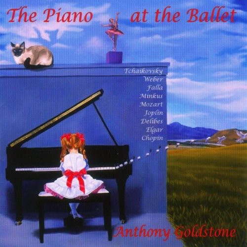 Anthony Goldstone: Piano at the Ballet - COMPACT DISCS
