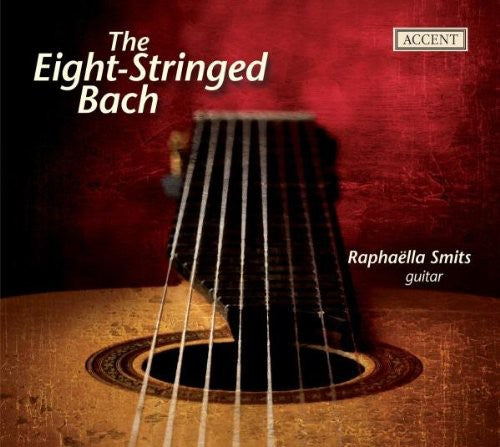 Rapha lla Smits: Eight-Stringed Bach - CD