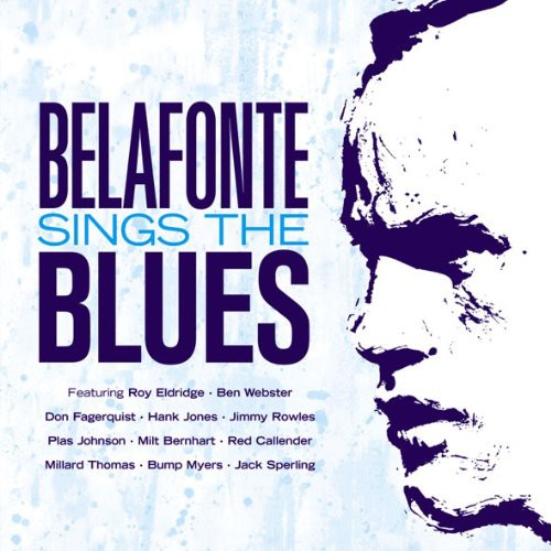 Harry Belafonte: Belafonte Sings the Blues - COMPACT DISCS