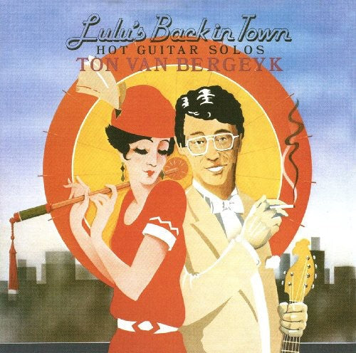Ton Van Bergeyk: Lulu's Back in Town - COMPACT DISCS