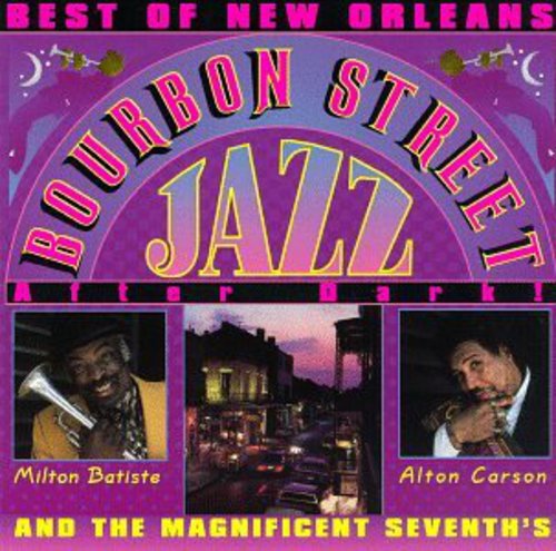 Magnificent Seventh's Brass...: Best of Bourbon St.Jazz After Dark - COMPACT DISCS