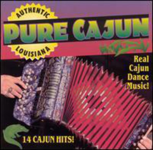 Cajun Playboys: Pure Cajun - COMPACT DISCS