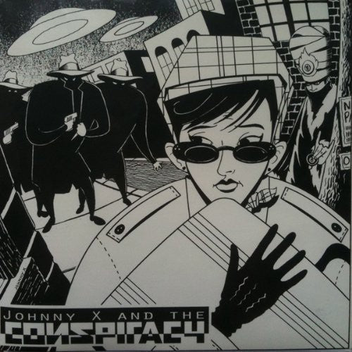 Johnny X & the Conspiracy: Johnny X & The Conspiracy - 7-INCH SINGLE