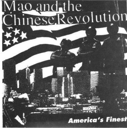 Mao & the Chinese Revolution: America's Finest - 7-INCH SINGLE