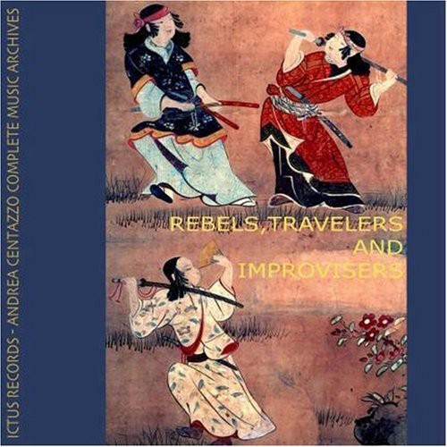 Various Artists: Rebels, Travelers and Improvisers - COMPACT DISCS