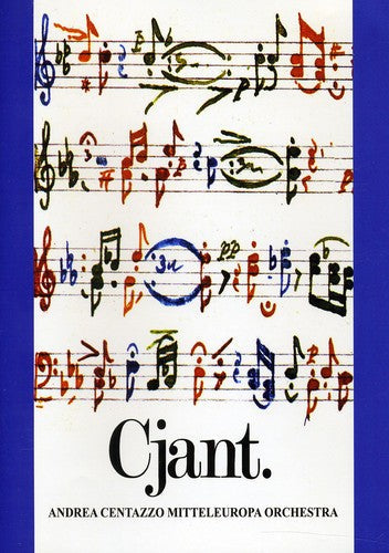 Andrea Centazzo Ensemble: Cjant - COMPACT DISCS