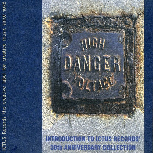 Various Artists: High Danger Voltage: Introduction To Ictus Records 30Th Anniversay - COMPACT DISCS