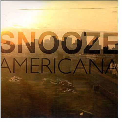 Snooze: Americana - COMPACT DISCS