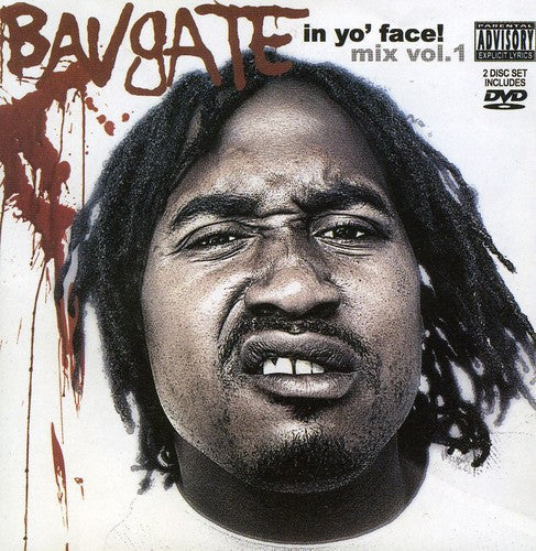 Bavgate: In Yo Face - COMPACT DISCS