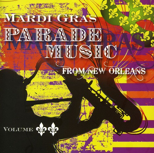Various Artists: Mardi Gras Parade Music From New Orleans, Vol. 2 - COMPACT DISCS