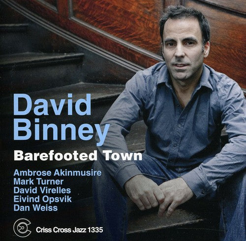 David Binney: Barefooted Town - COMPACT DISCS