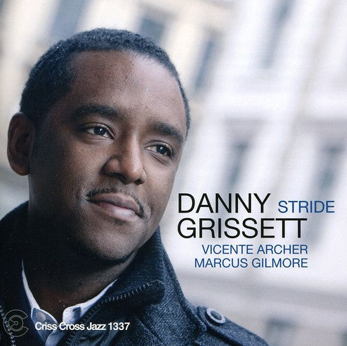 Danny Grissett: Stride - COMPACT DISCS