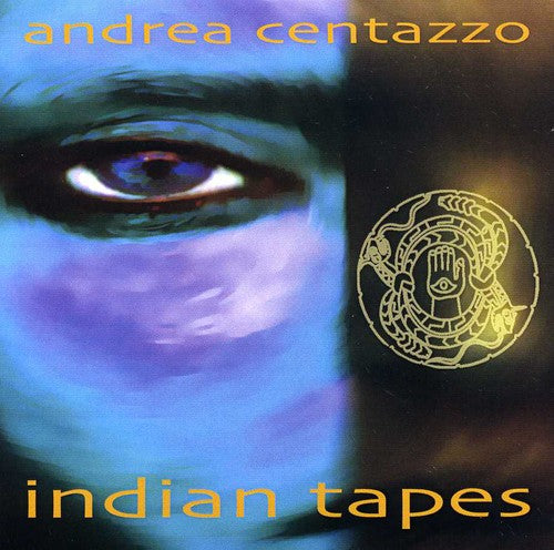 Andrea Centazzo Ensemble: Indian Tapes - COMPACT DISCS