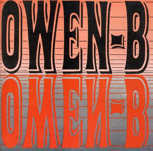 Owen-B: The Complete Recordings - COMPACT DISCS