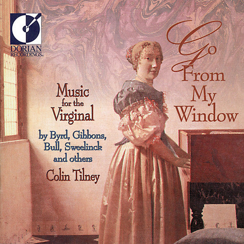 Colin Tilney: Go from My Window - COMPACT DISCS