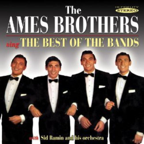 The Ames Brothers: Sing the Best of the Bands - CD