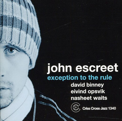 John Escreet: Exception to the Rule - COMPACT DISCS