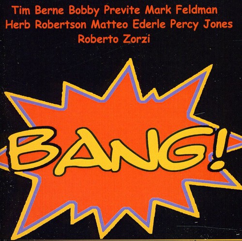 Tim Berne: Bang - COMPACT DISCS
