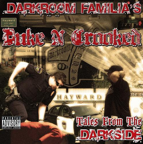 Darkroom Familia's Duke N Crooked: Tales from the Darkside - COMPACT DISCS