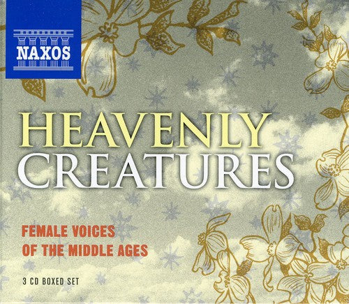 Heavenly Creatures: Female Voices of the Middle Ag: Heavenly Creatures: Female Voices of Middle / Various - CD