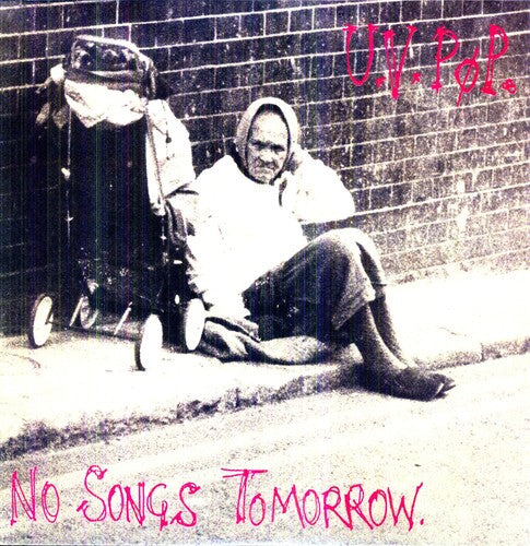 UV Pøp: No Songs Tomorrow - { VINYL }
