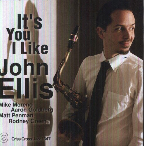 John Ellis: It's You I Like - COMPACT DISCS