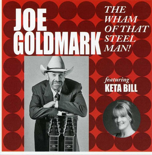 Joe Goldmark: The Wham Of That Steel Man! - COMPACT DISCS