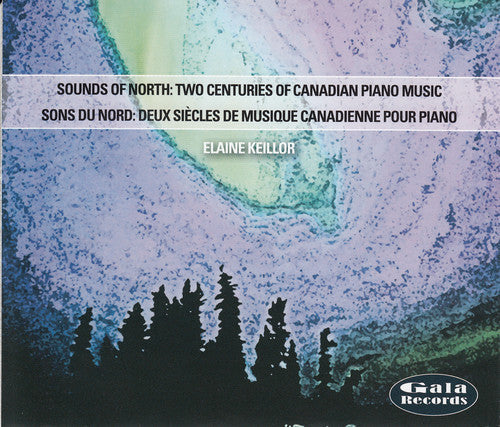 Elaine Keillor: Sounds of North: Two Centuries of Canadian / Various - COMPACT DISCS