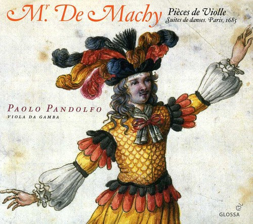 Paolo Pandolfo: Mr. de Machy: Pieces de Violle - CD