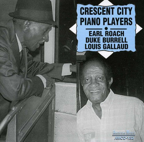 Earl Roach & Duke Burrell: Crescent City Piano Players - COMPACT DISCS