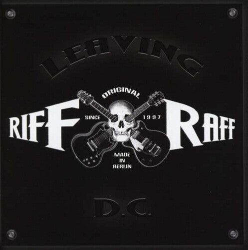 Riff Raff: Leaving Dc - COMPACT DISCS