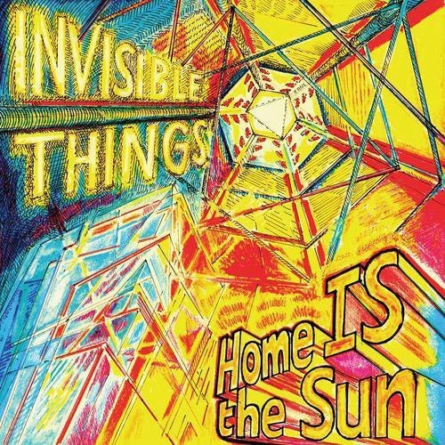 Invisible Things: Home Is the Sun - COMPACT DISCS