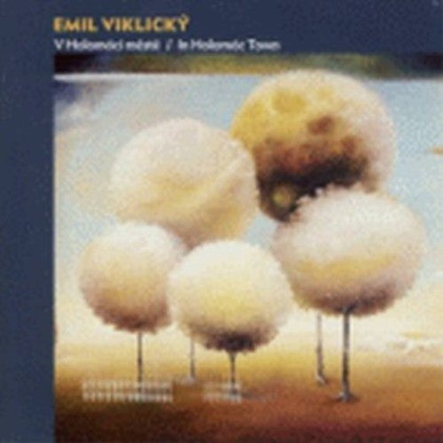 Emil Viklicky: In Holomoc Town - COMPACT DISCS
