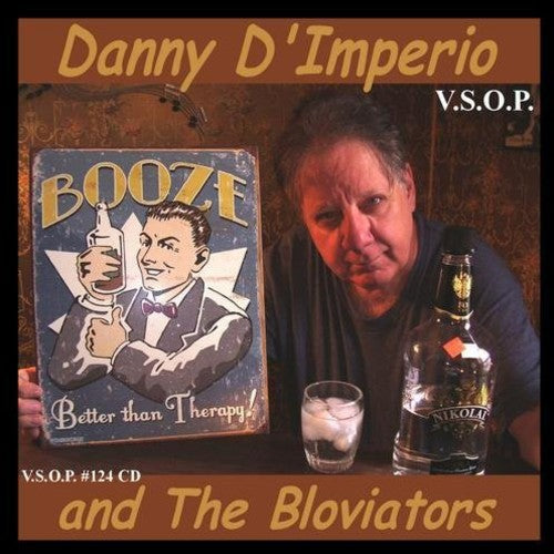 Danny D'Imperio & the Bloviators: Booze - COMPACT DISCS