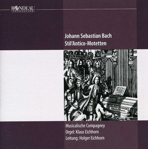 J.S. Bach: Stil Antico-Motetten - COMPACT DISCS
